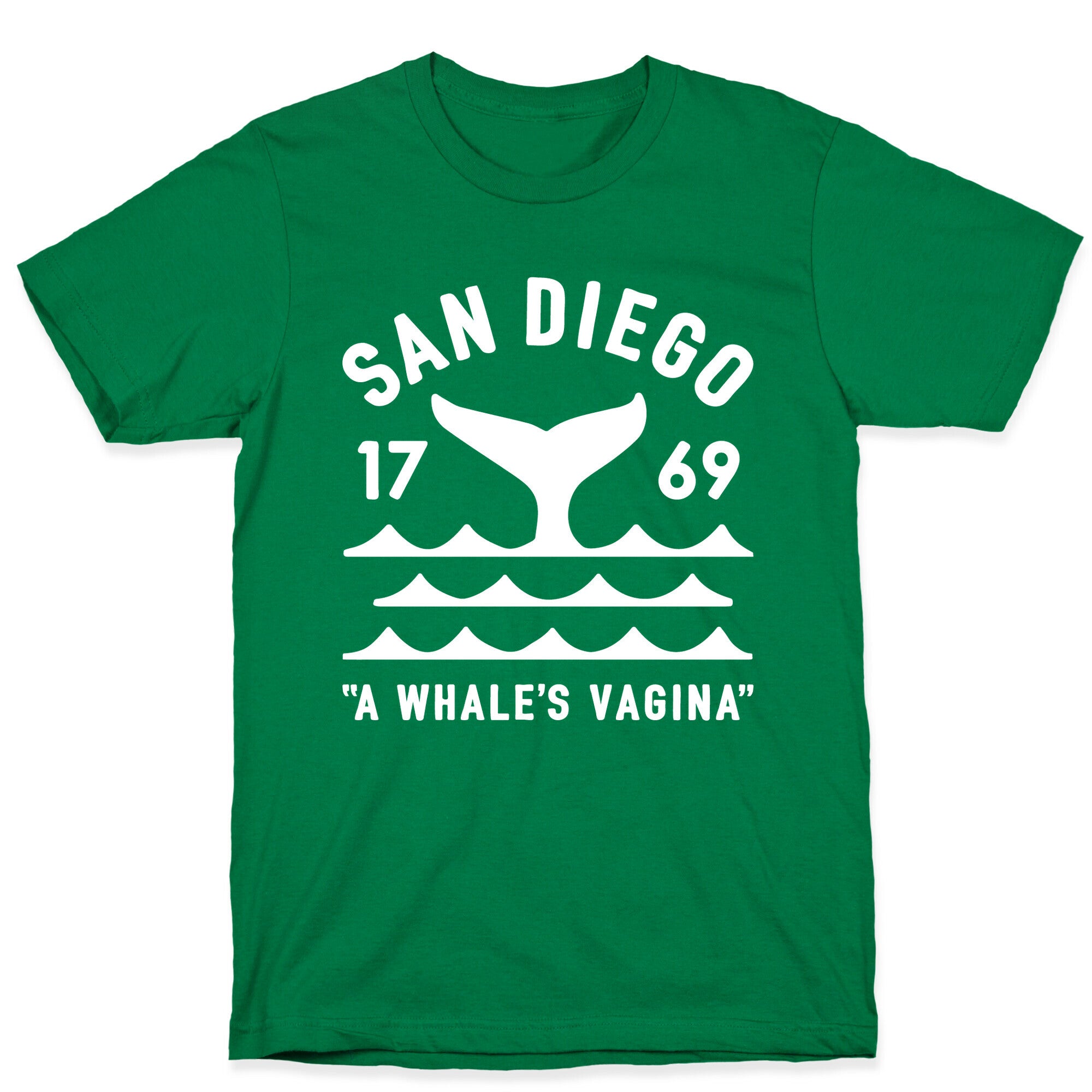 San Diego A Whale's Vagina T-Shirt