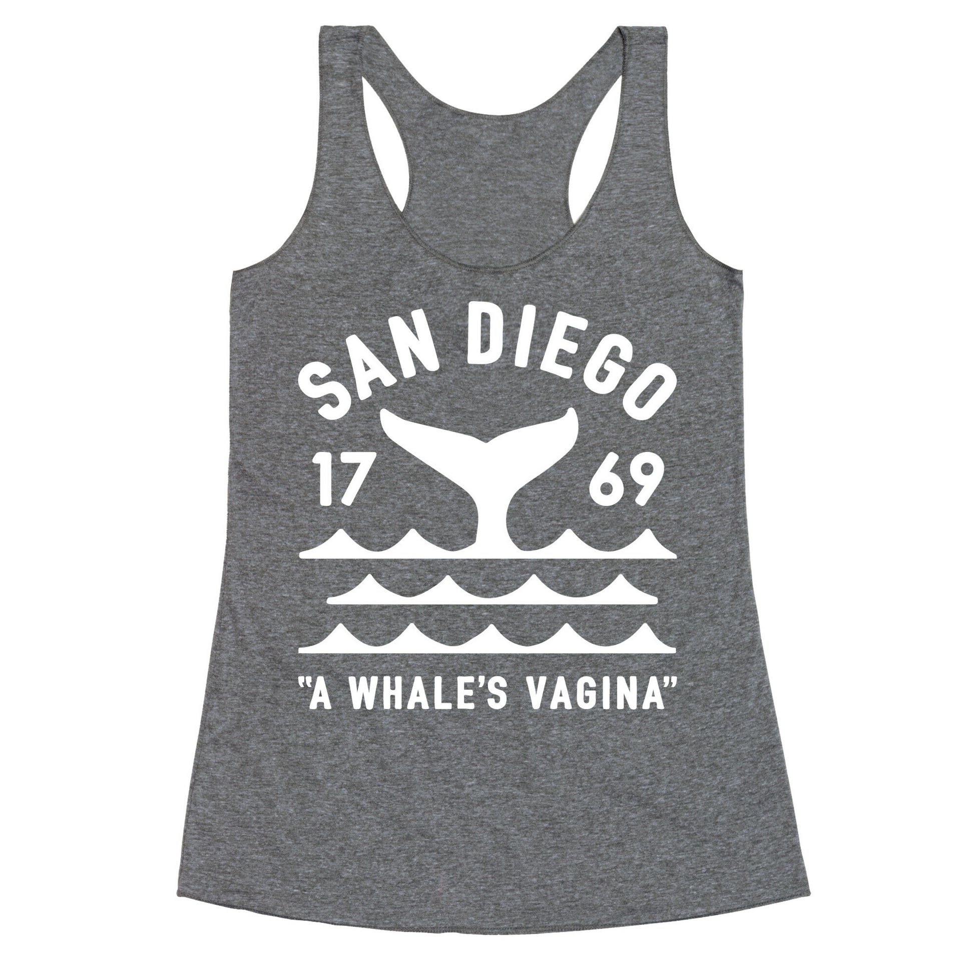 San Diego A Whale's Vagina Racerback Tank