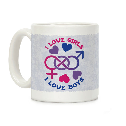 I Love Girls I Love Boys Coffee Mug