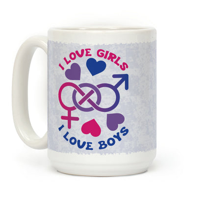 I Love Girls I Love Boys Coffee Mug