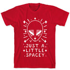 Just A Little Spacey T-Shirt