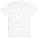 Just A Little Spacey T-Shirt
