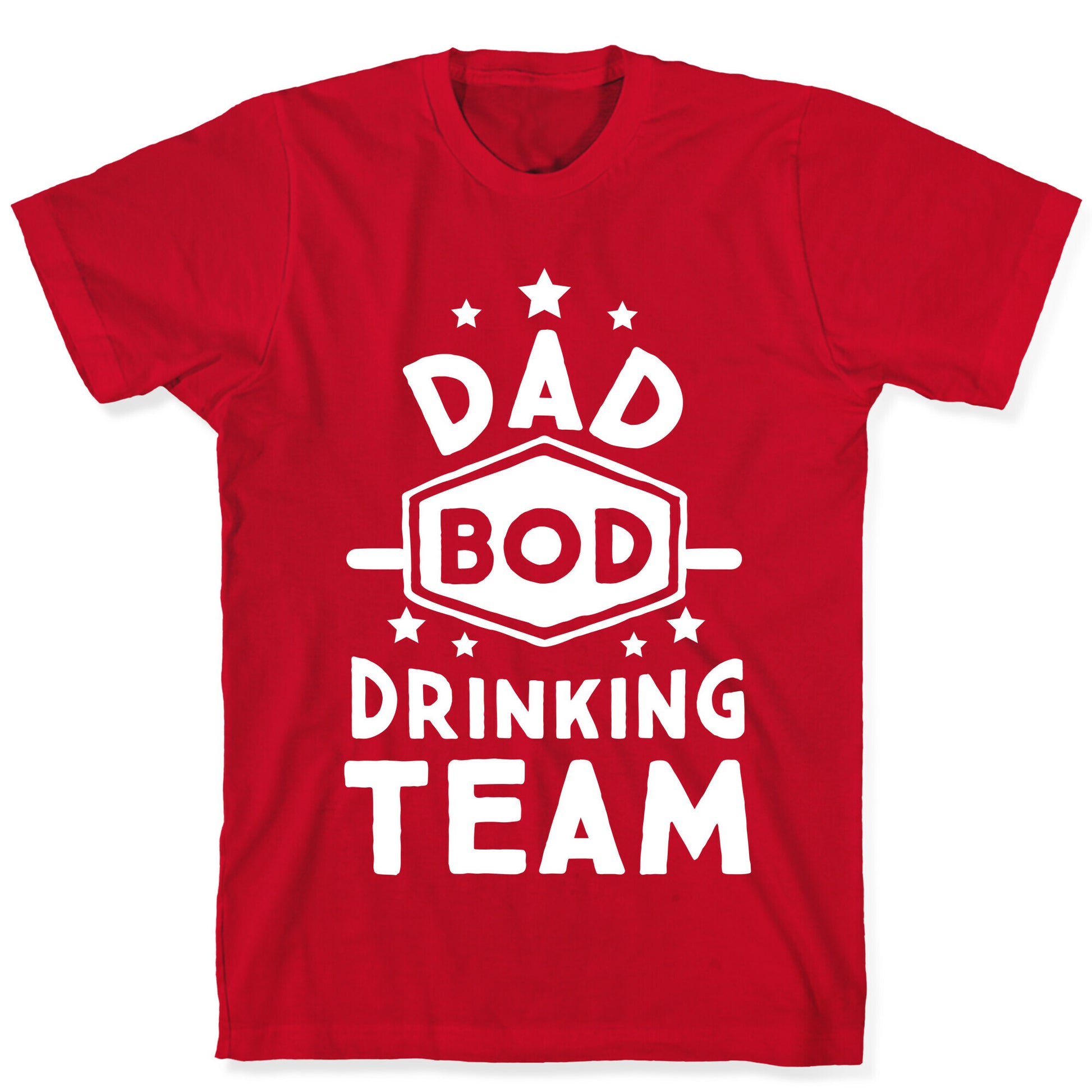 Dad Bod Drinking Team T-Shirt