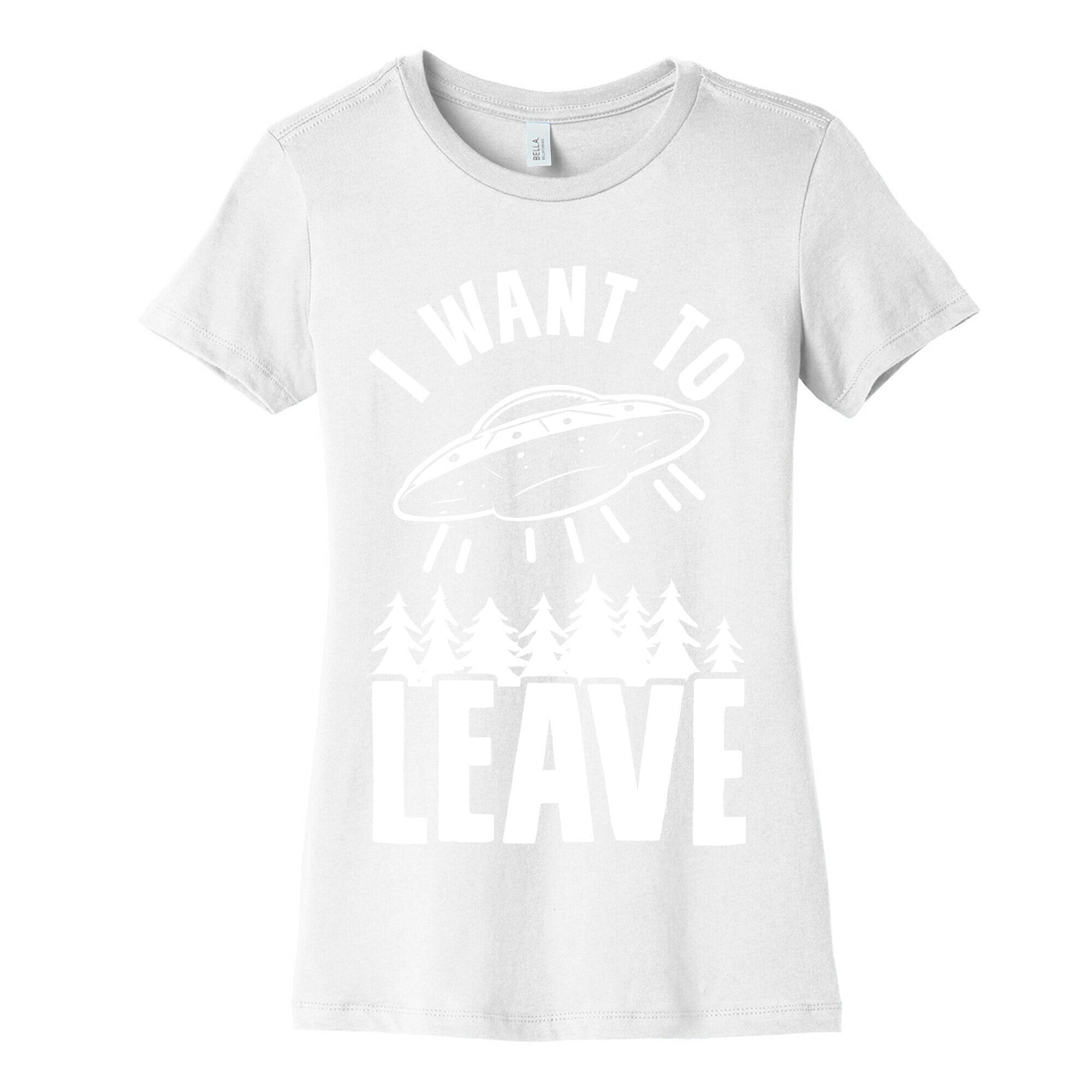 I Want To Leave Women's Cotton Tee