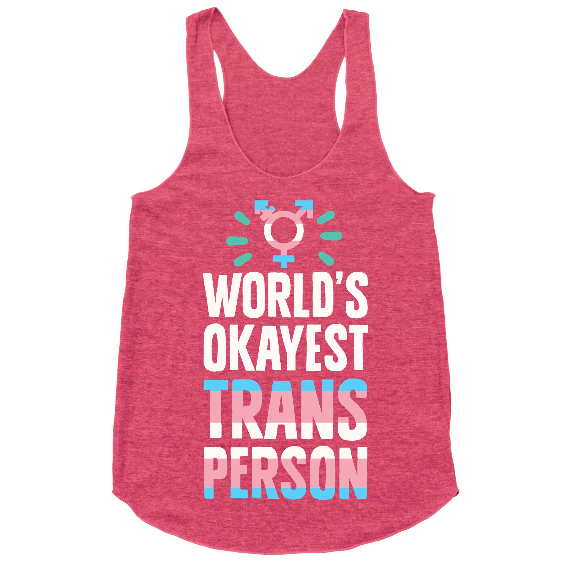 World's Okayest Trans Racerback Tank