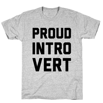 Proud Introvert T-Shirt