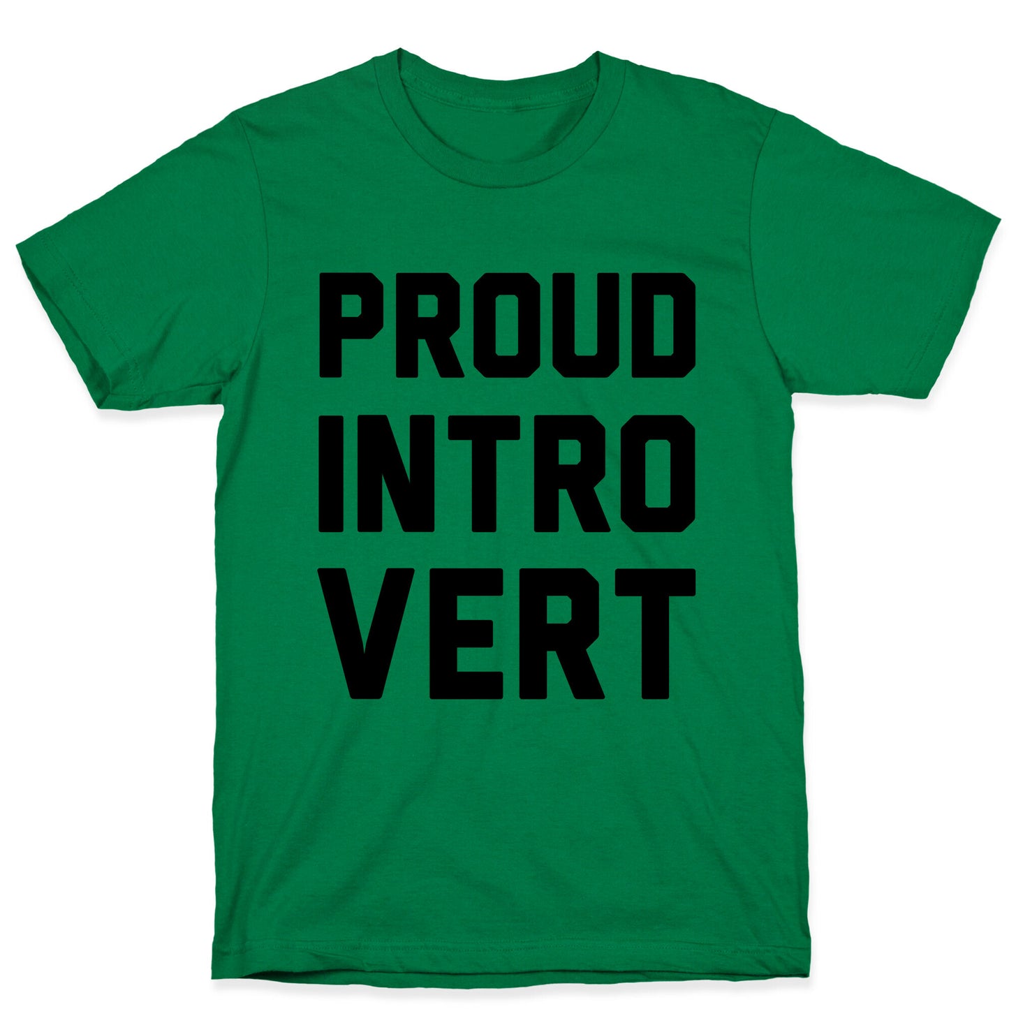 Proud Introvert T-Shirt