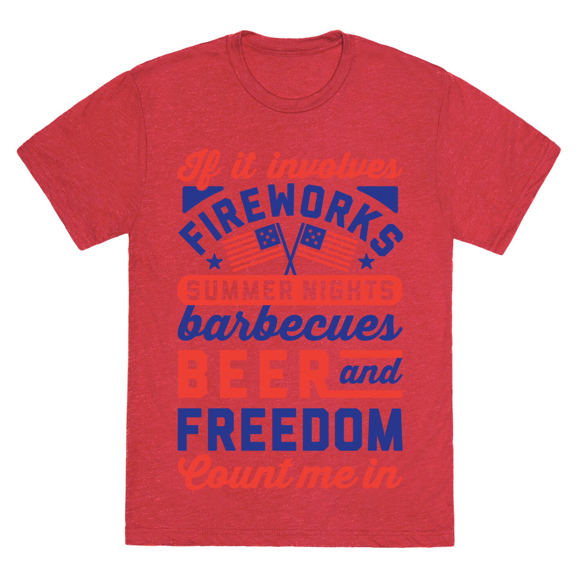 If It Involves Fireworks Count Me In Unisex Triblend Tee