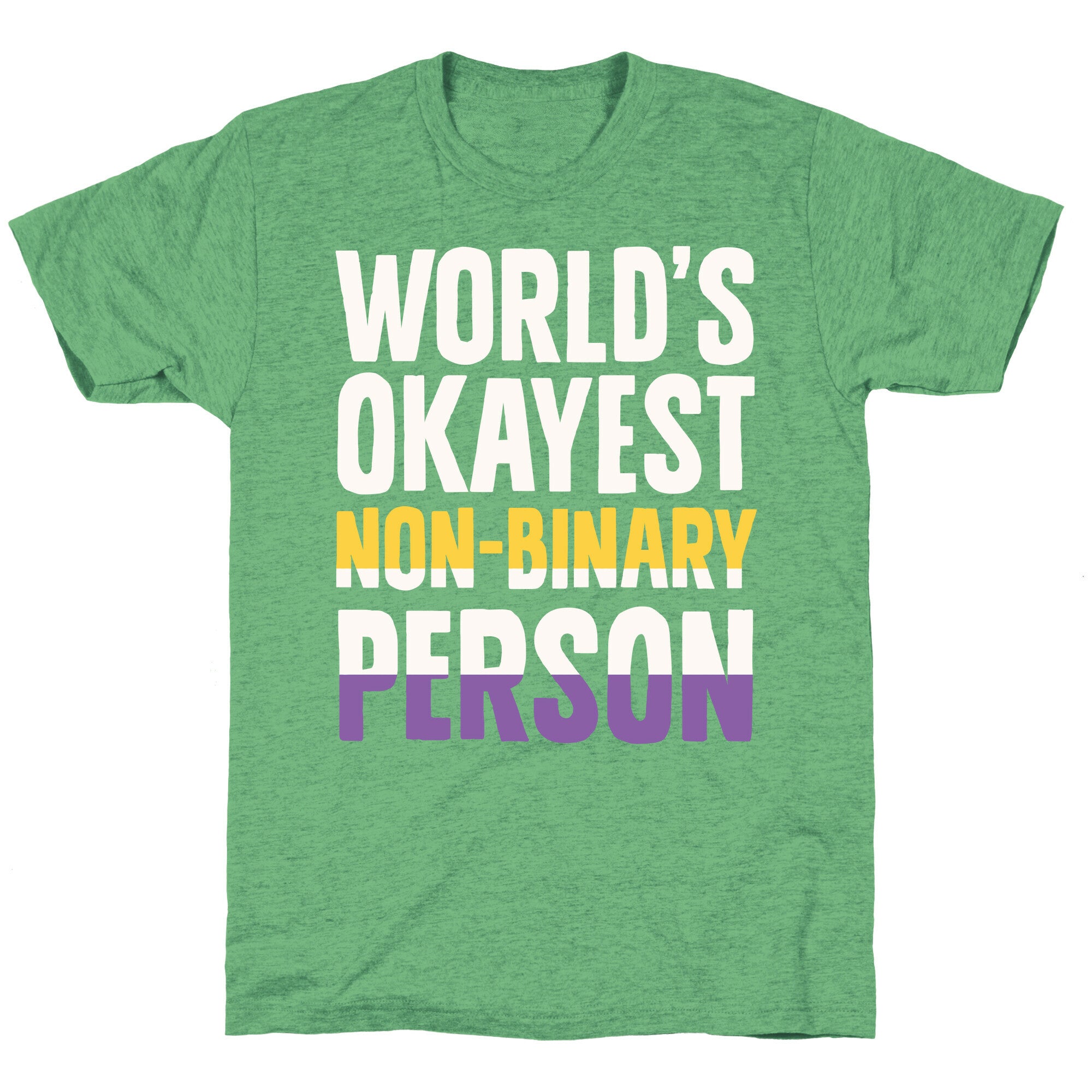 World's Okayest Non-Binary Person Unisex Triblend Tee