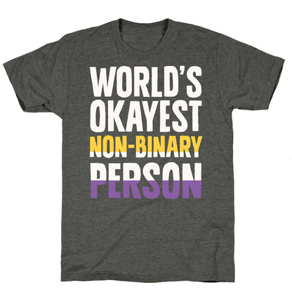 World's Okayest Non-Binary Person Unisex Triblend Tee