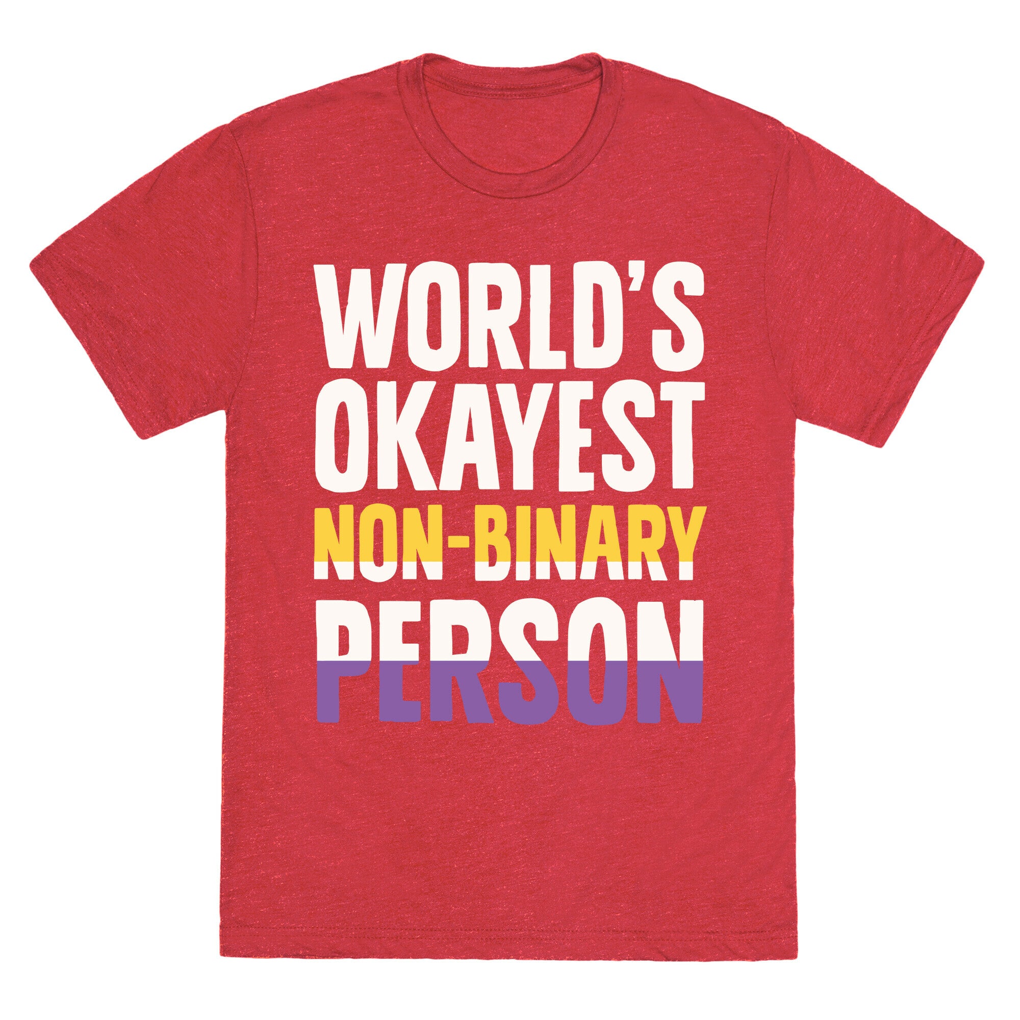 World's Okayest Non-Binary Person Unisex Triblend Tee
