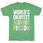 World's Okayest Agender Person Unisex Triblend Tee