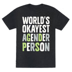 World's Okayest Agender Person Unisex Triblend Tee