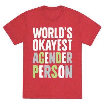 World's Okayest Agender Person Unisex Triblend Tee