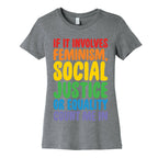 Feminism Social Justice and Equality Women's Cotton Tee