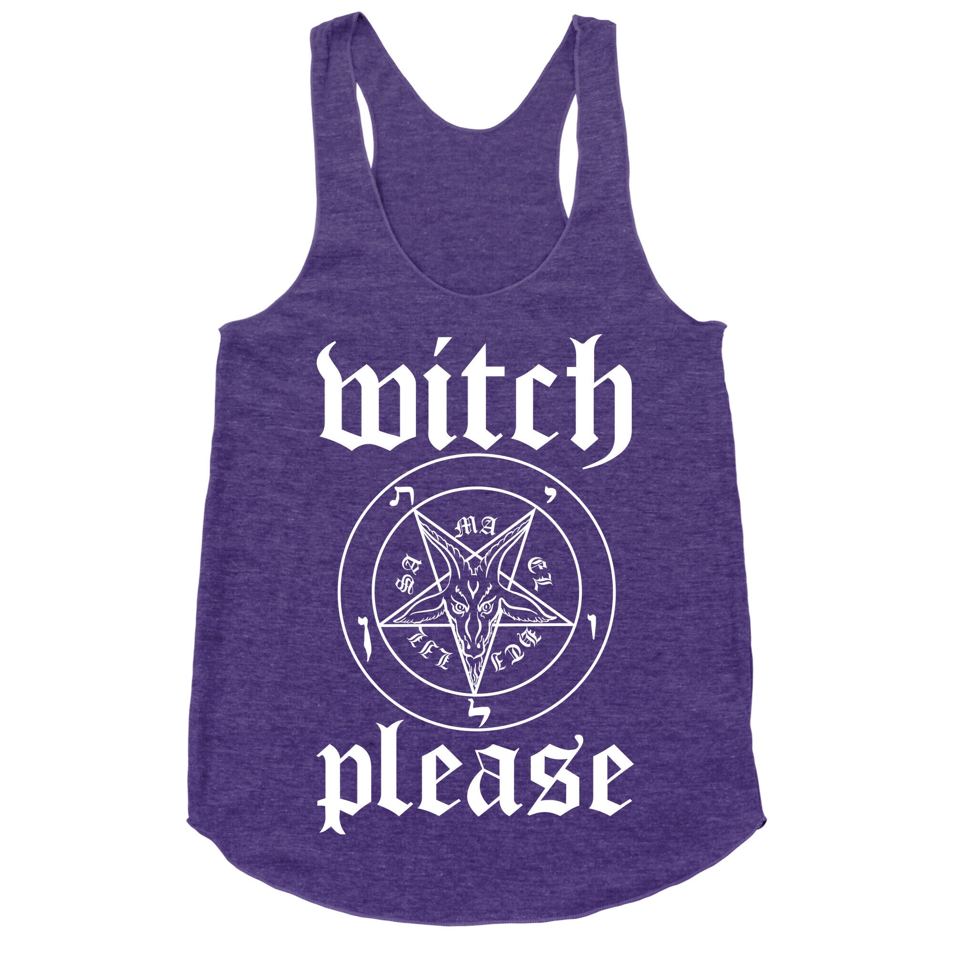 Witch, Please Racerback Tank