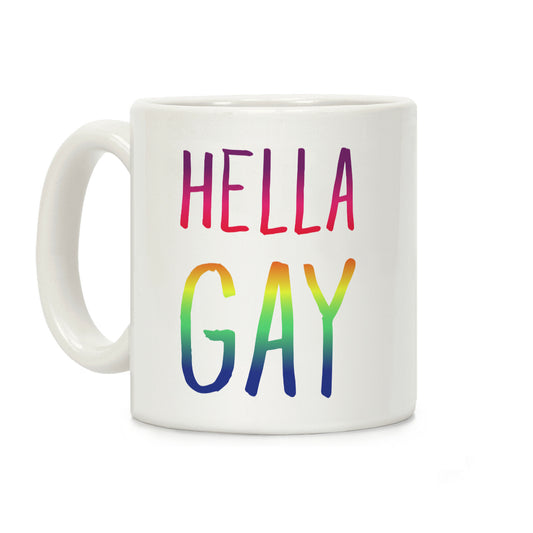 Hella Gay Coffee Mug