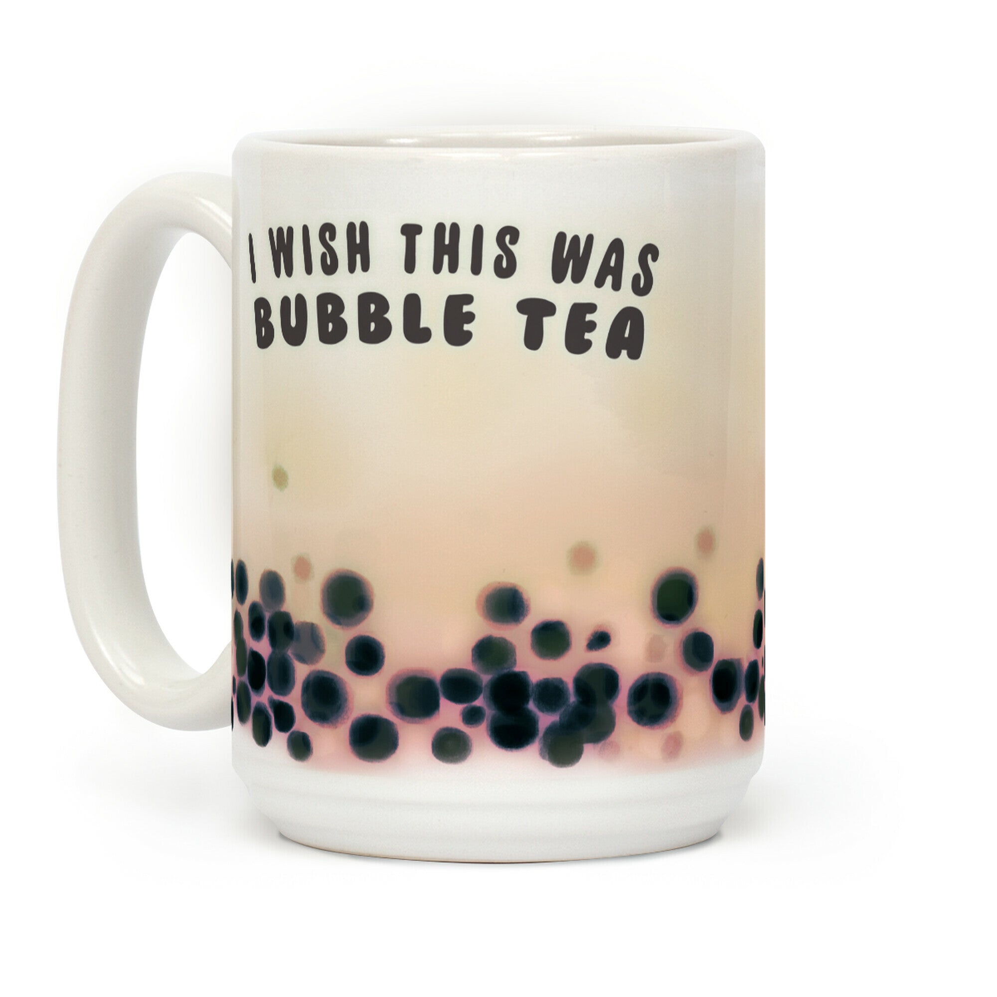 I Wish This Was Bubble Tea Coffee Mug