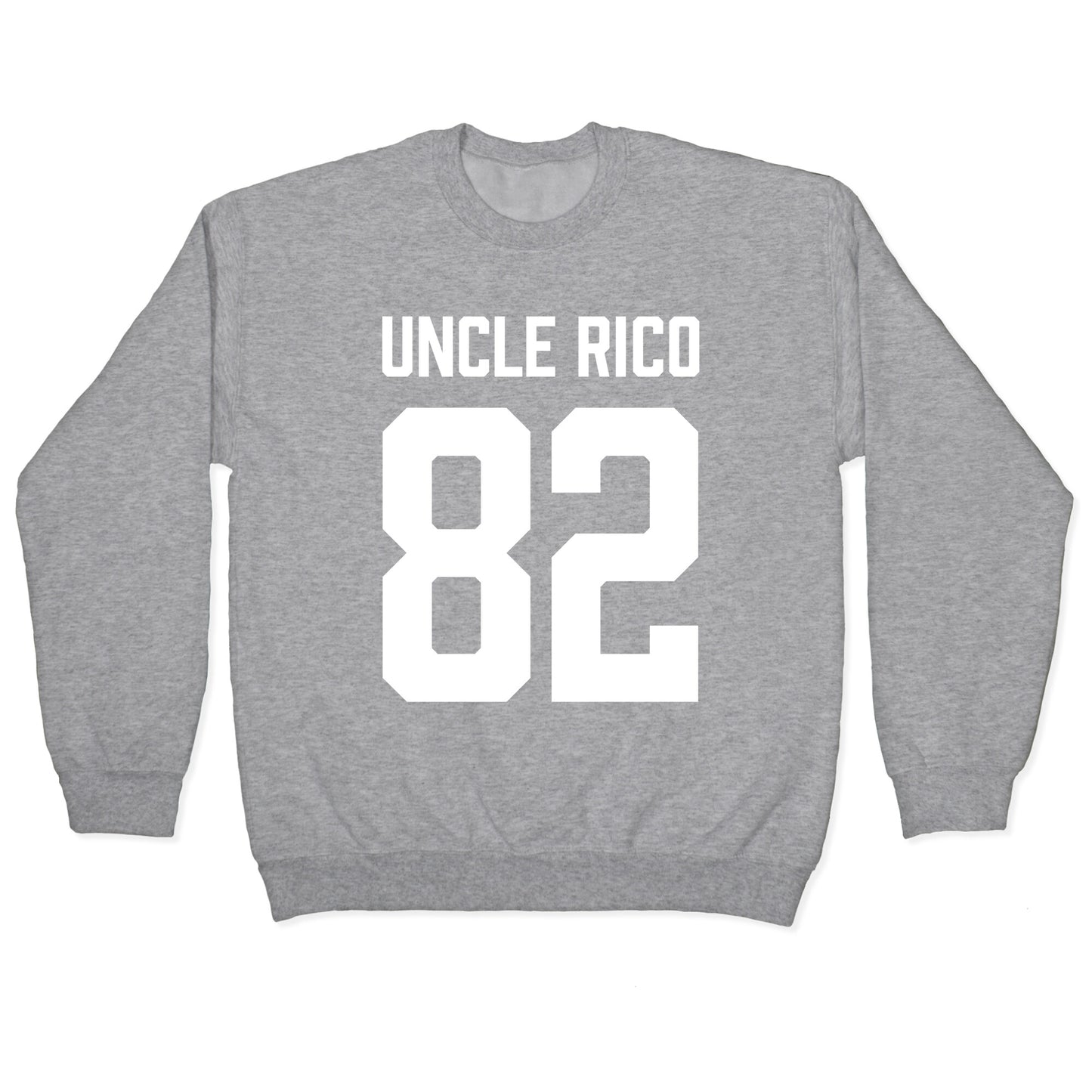 Uncle Rico Jersey Crewneck Sweatshirt