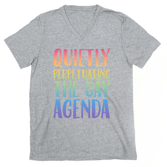 Quietly Perpetuating the Gay Agenda V-Neck