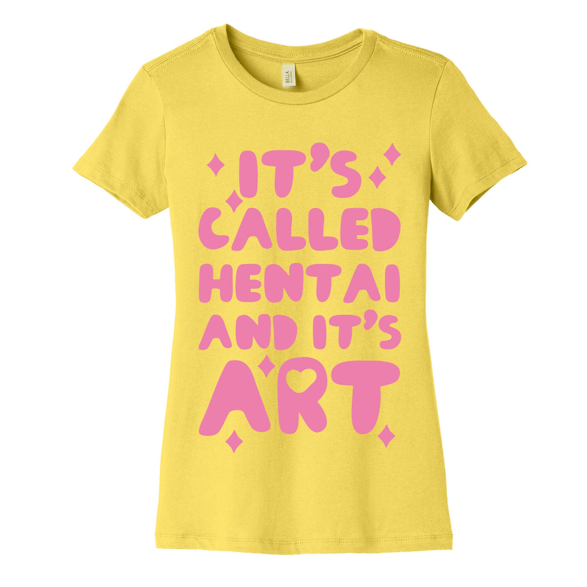 It's Called Hentai and it's Art Women's Cotton Tee