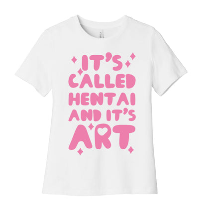 It's Called Hentai and it's Art Women's Cotton Tee