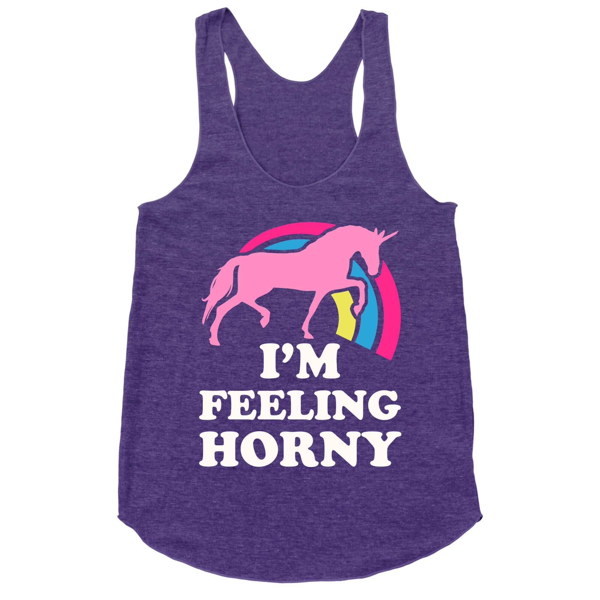 I'm Feeling Horny Racerback Tank