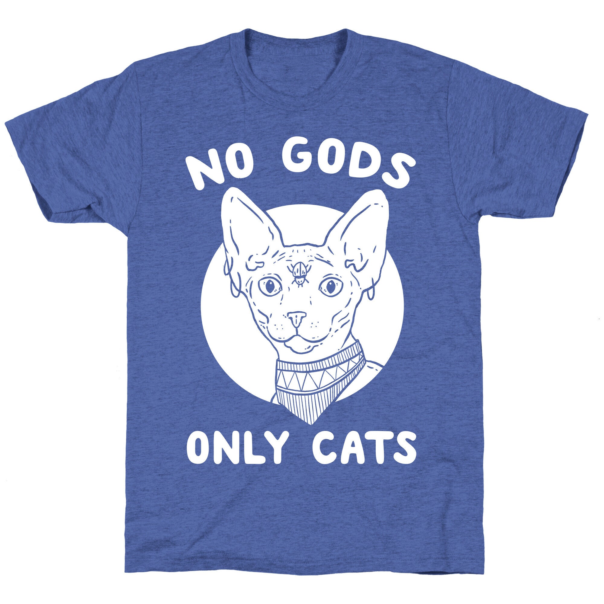 No Gods Only Cats Unisex Triblend Tee