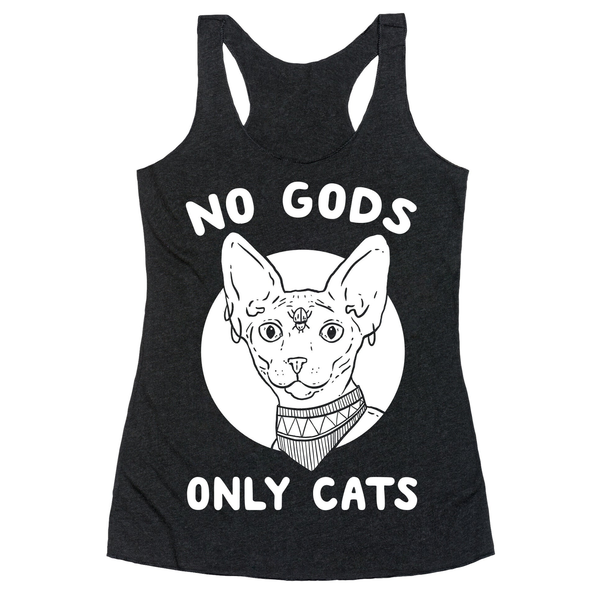No Gods Only Cats Racerback Tank