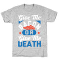 Give Me Bacon Or Give Me Death T-Shirt