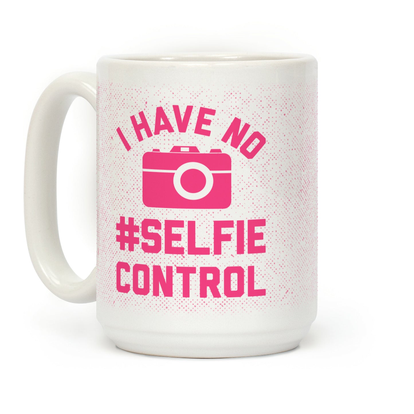 I Have No #Selfie Control Coffee Mug