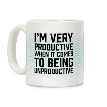 I'm Very Productive When It Comes To Being Unproductive Coffee Mug