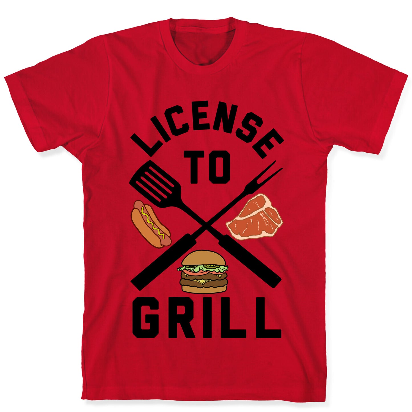 License To Grill T-Shirt