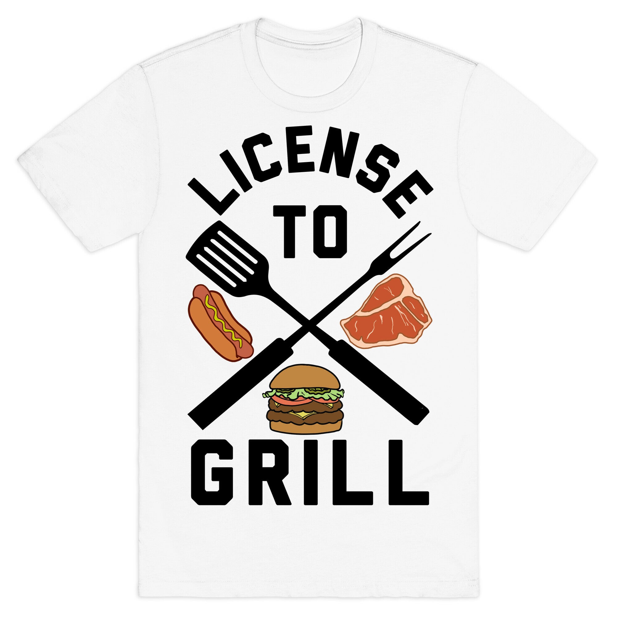 License To Grill T-Shirt