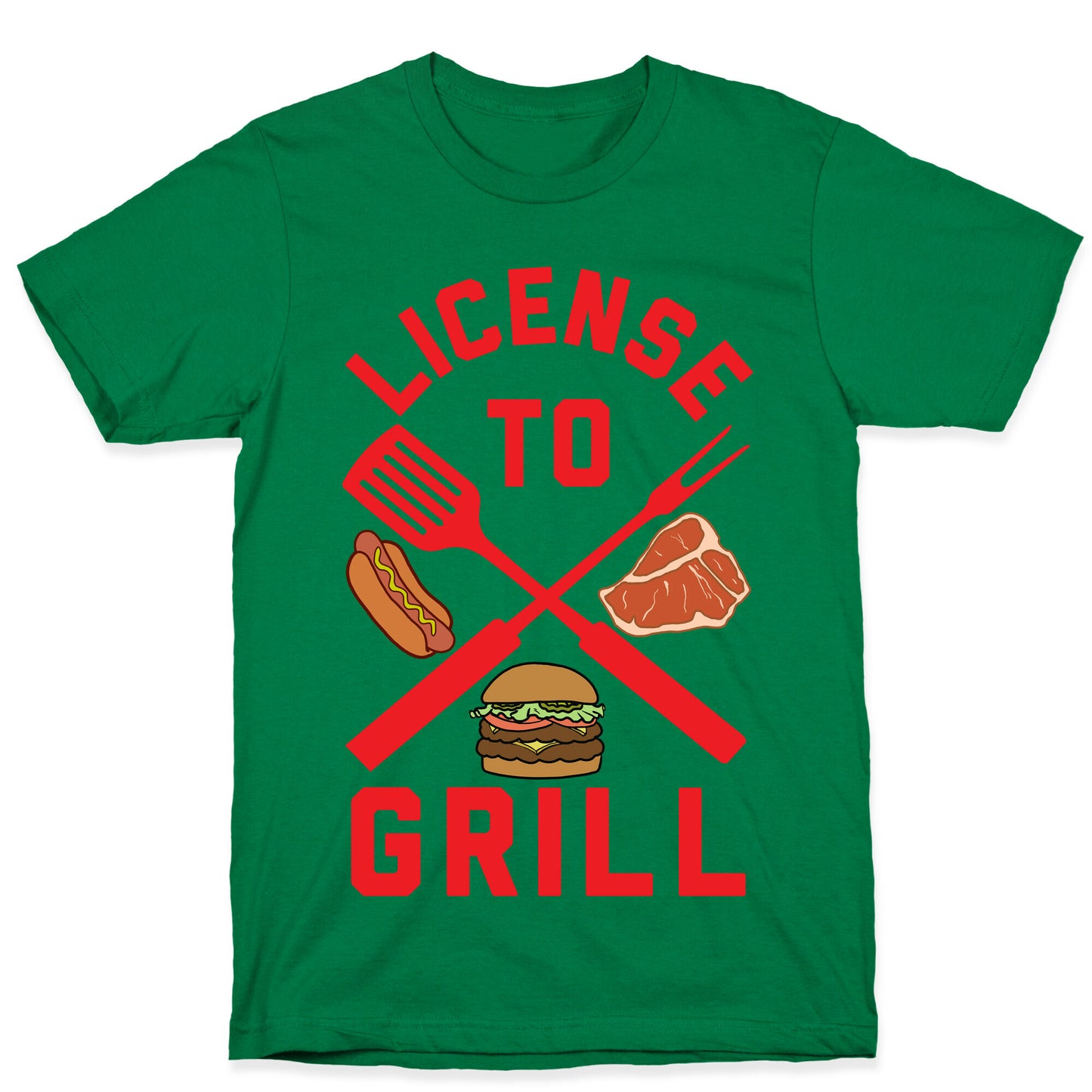 License To Grill T-Shirt