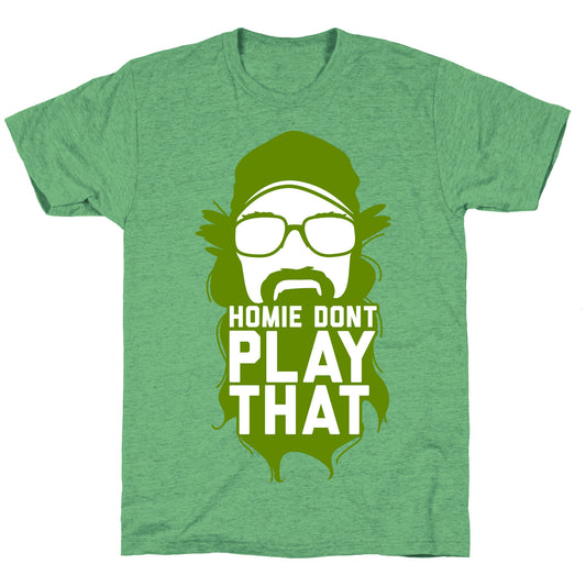 Home Don't Play That Unisex Triblend Tee