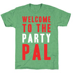 Welcome To The Party Pal Unisex Triblend Tee