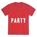 Welcome To The Party Pal Unisex Triblend Tee