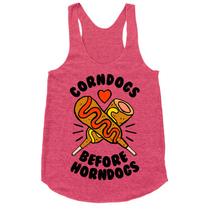 Corndogs Before Horndogs Racerback Tank