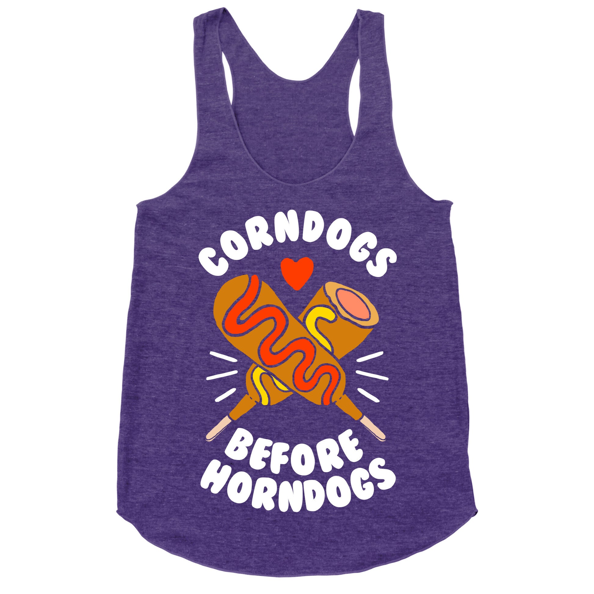 Corndogs Before Horndogs Racerback Tank