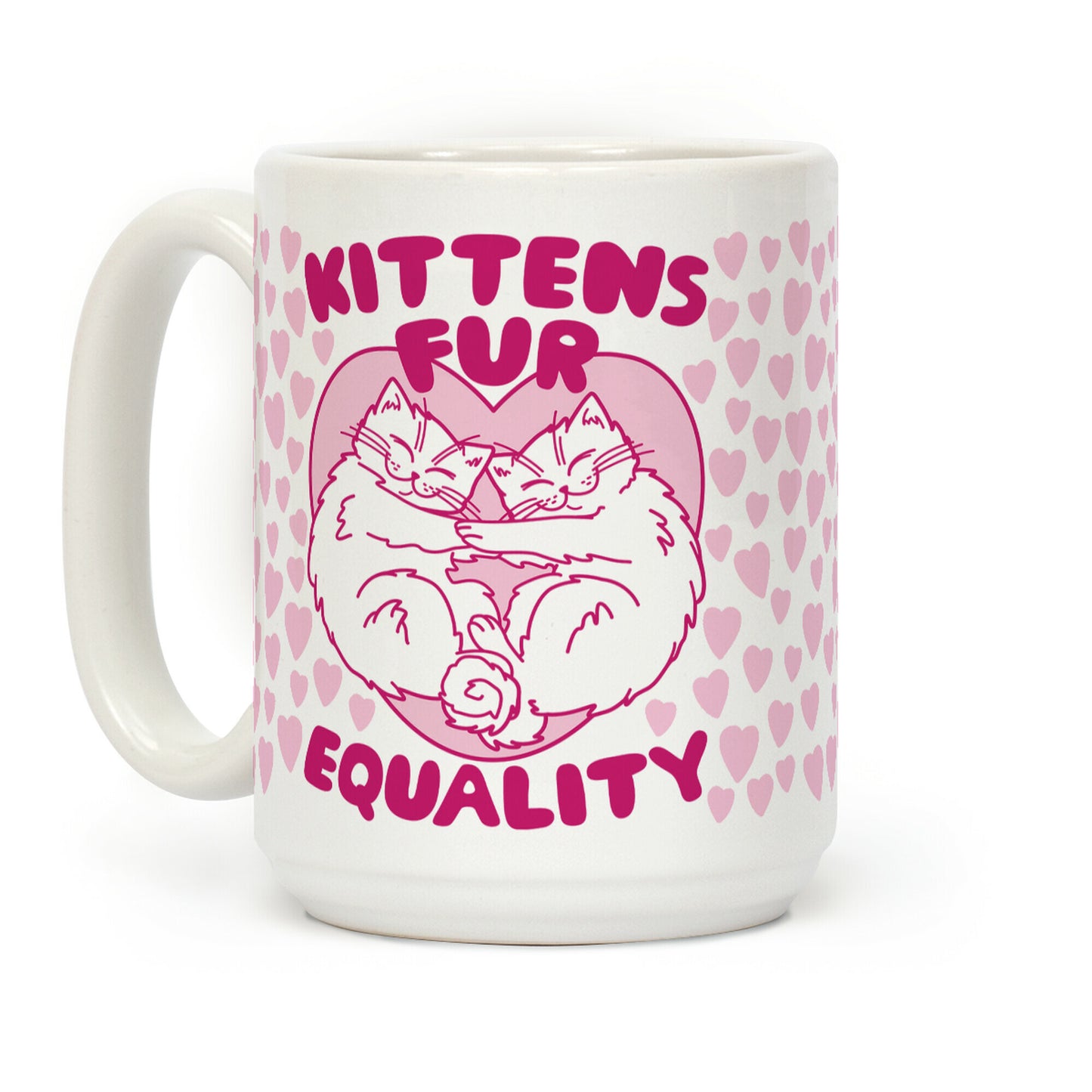 Kittens Fur Equality Coffee Mug