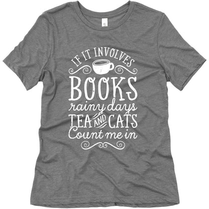 Books, Rainy Days, Tea, and Cats Women's Triblend Tee