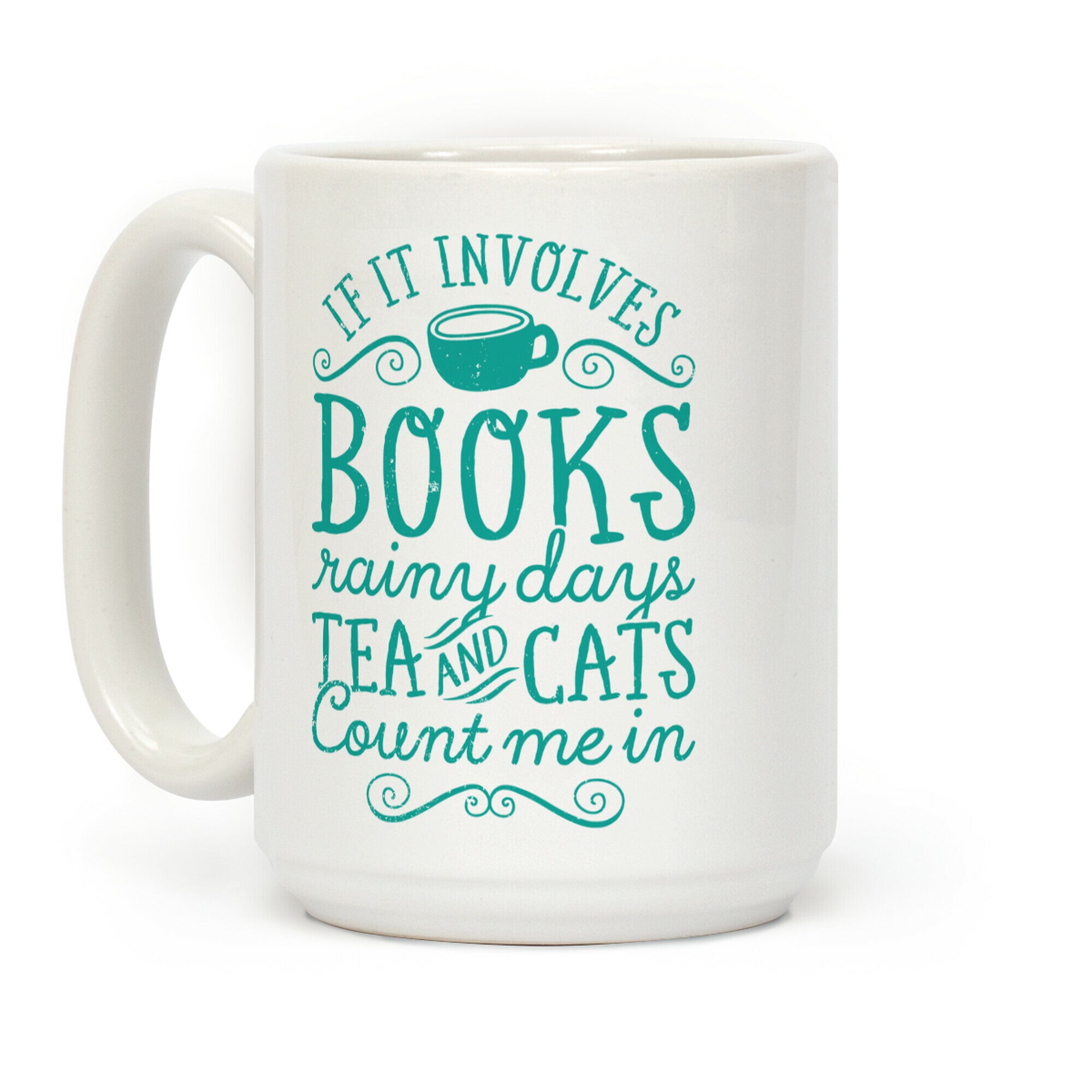 Books, Rainy Days, Tea, and Cats Coffee Mug