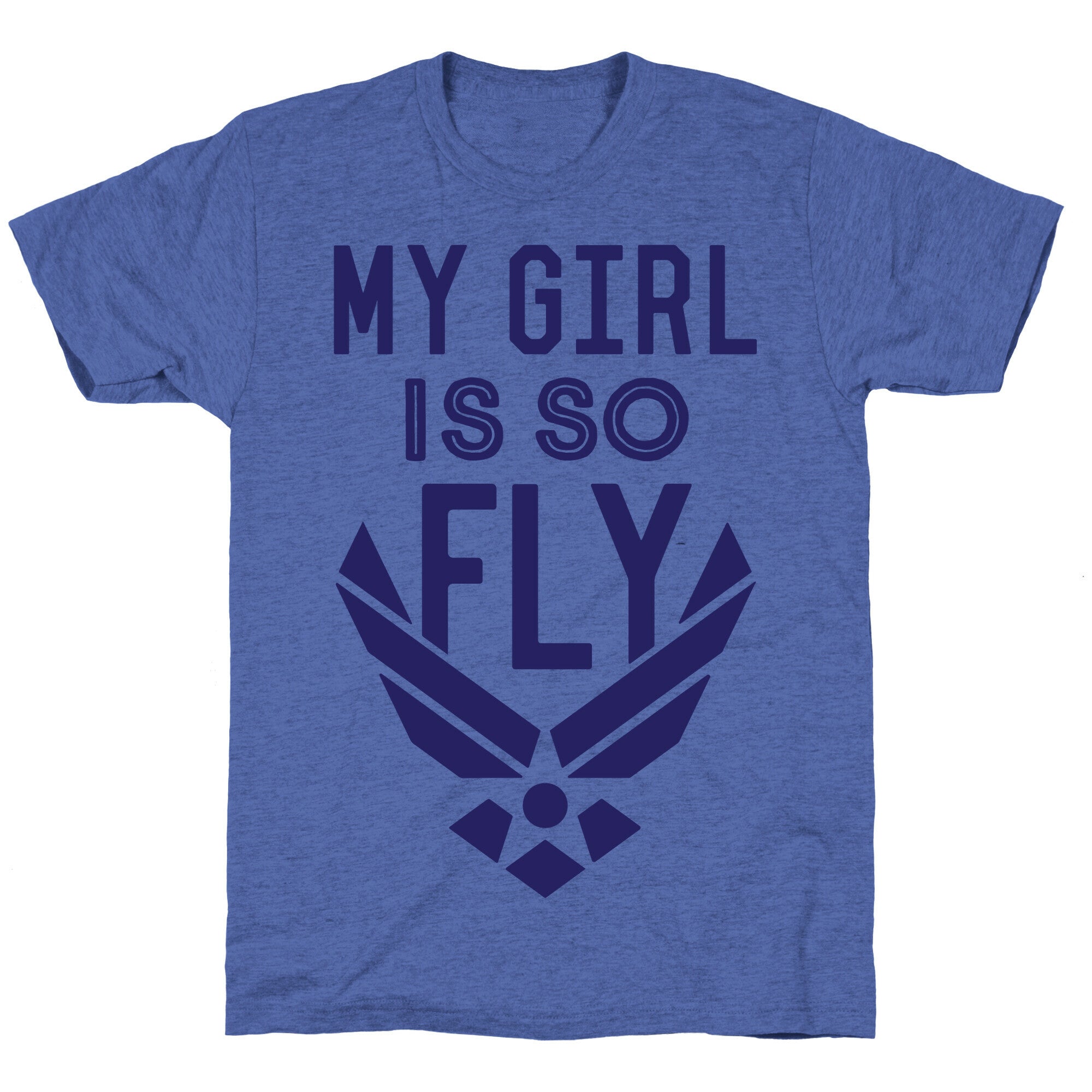 My Girl Is So Fly Unisex Triblend Tee
