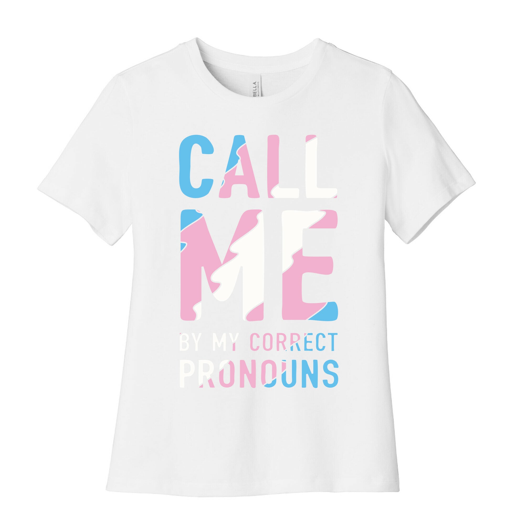 Call Me By My Correct Pronouns Women's Cotton Tee