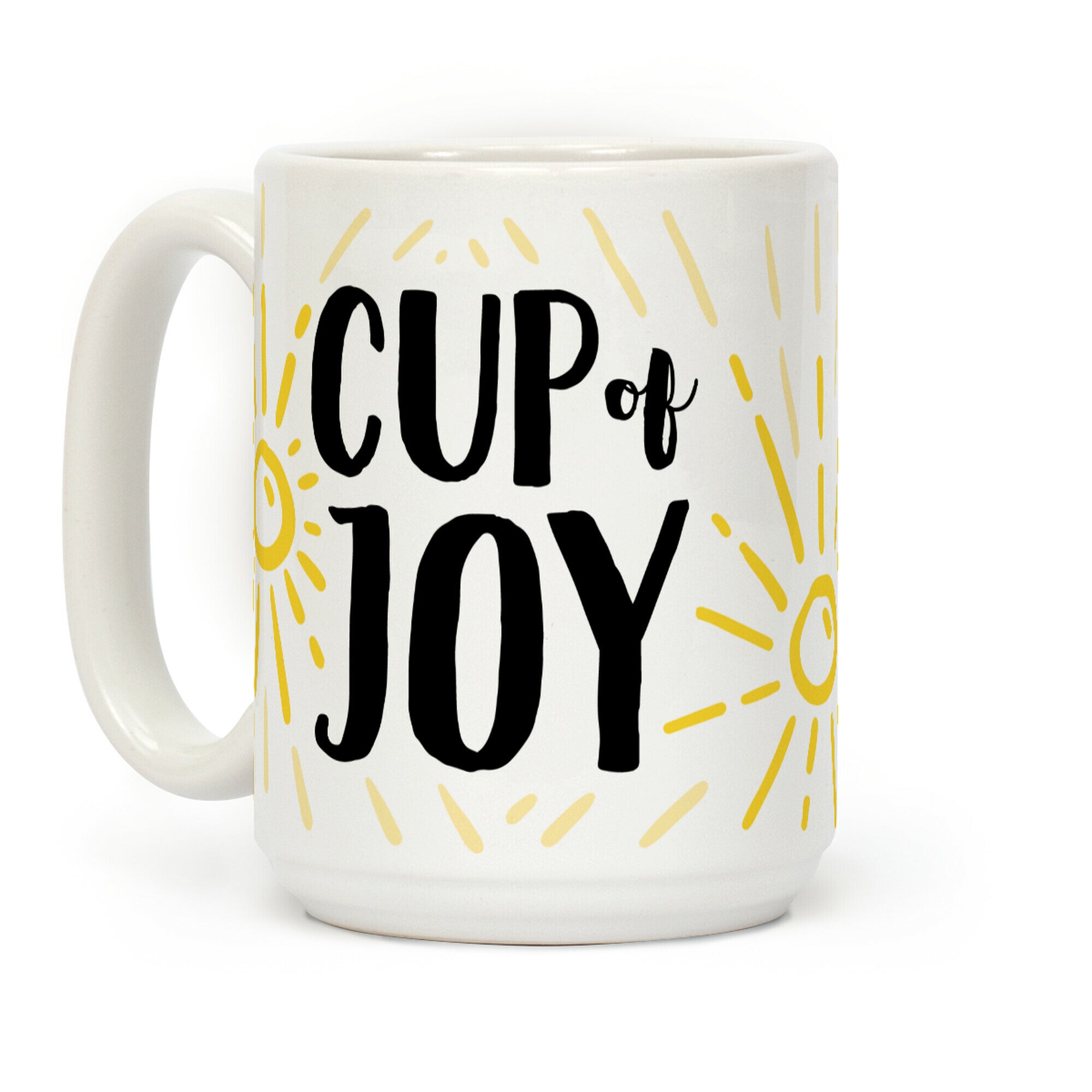 Cup Of Joy Coffee Mug