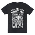 Bury Me With My Burrito Wrappers Unisex Triblend Tee