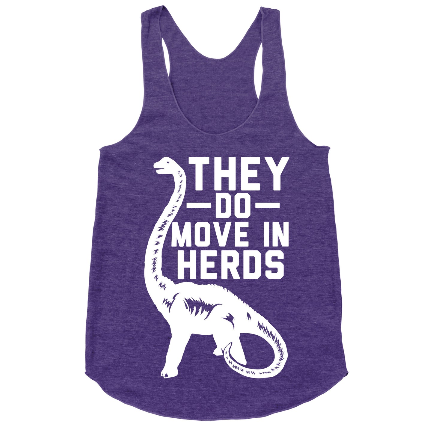 They Do Move in Herds Racerback Tank