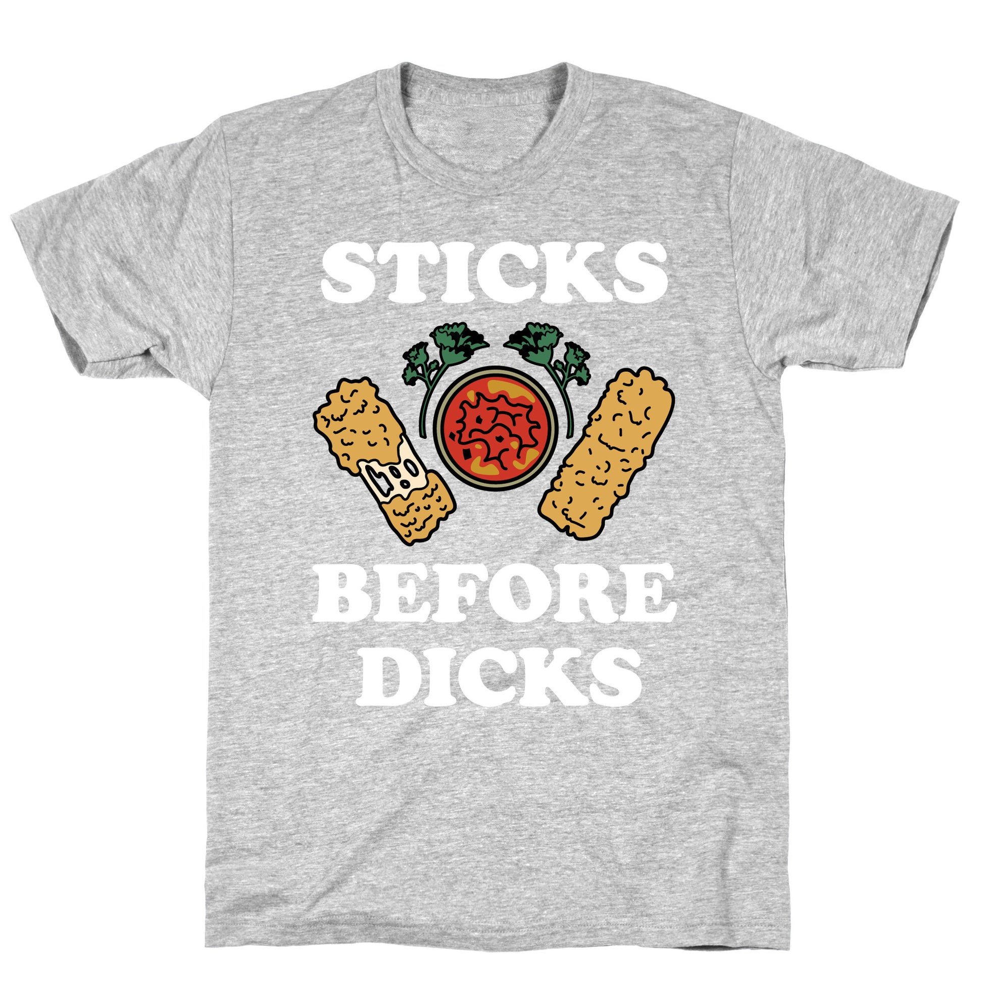 Sticks Before Dicks T-Shirt
