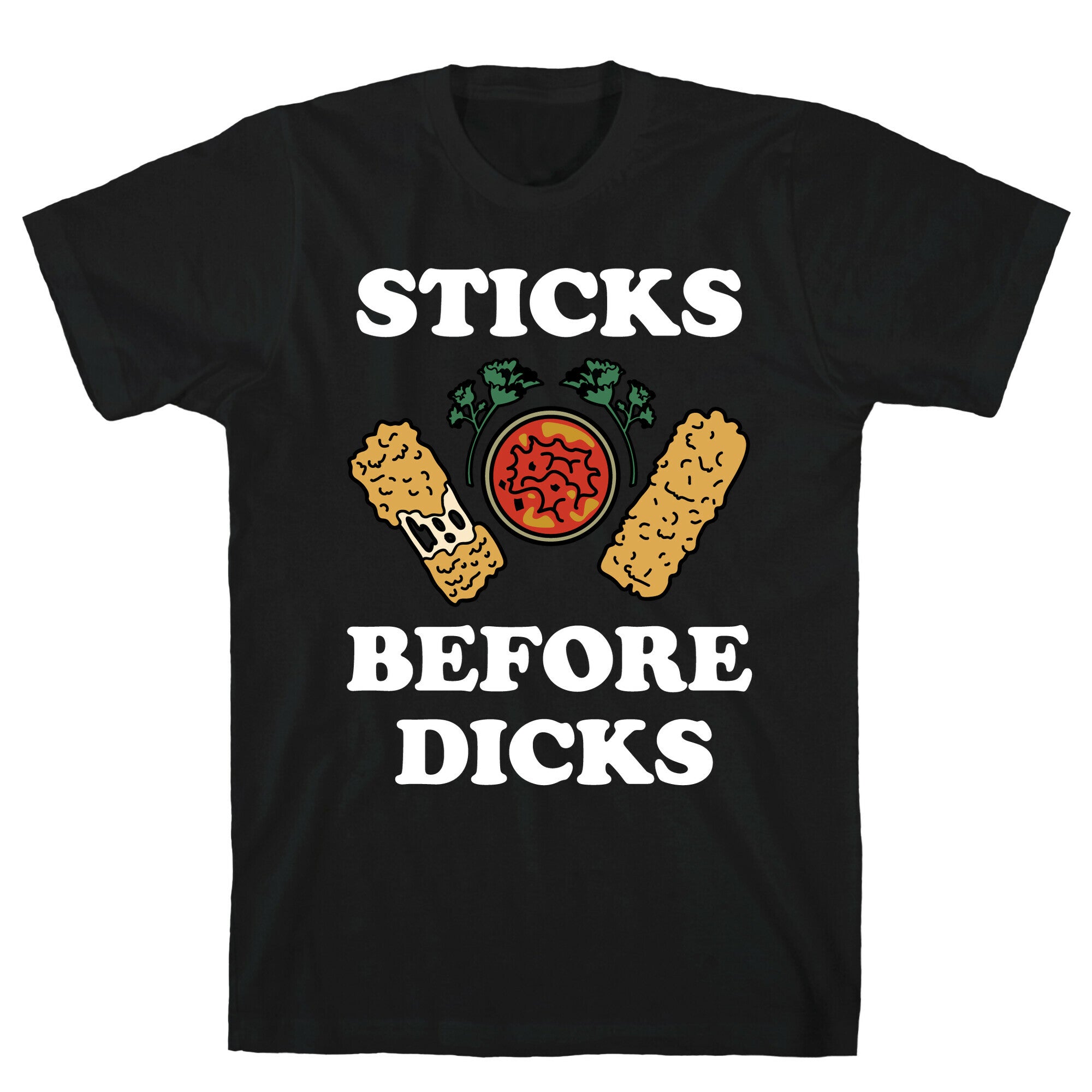 Sticks Before Dicks T-Shirt